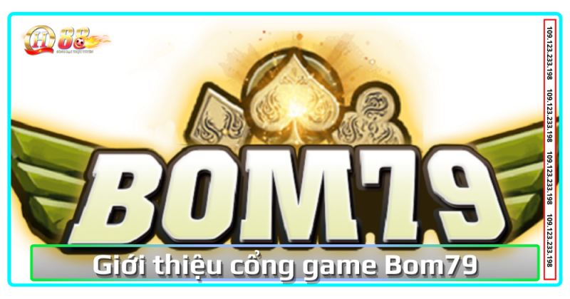 Đánh giá về cổng game Bom79