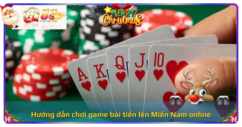 Game bài tiến lên miền Nam online là gì? 